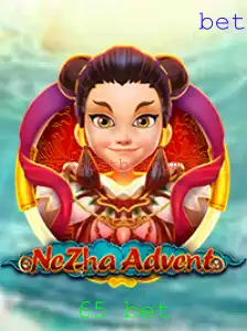 NeZhaAdvent: Descubra o Empolgante Mundo de Apostas com 65 Bet