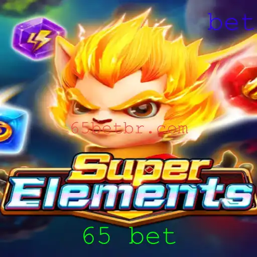 SuperElements: Descubra o Empolgante Mundo do Jogo de Apostas 65 Bet