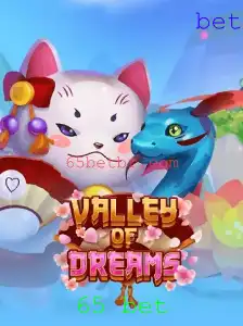 Explore o Fascinante Mundo de ValleyofDreams e Descubra a Chave para o Sucesso com a Palavra-Chave '65 bet'